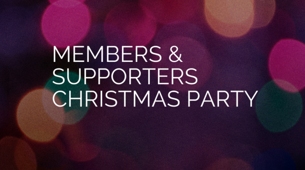 Members and Supporters Christmas Party