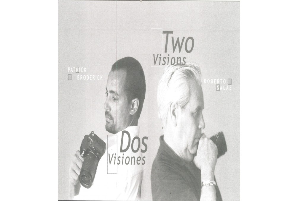 Dos Visiones/Two Visions